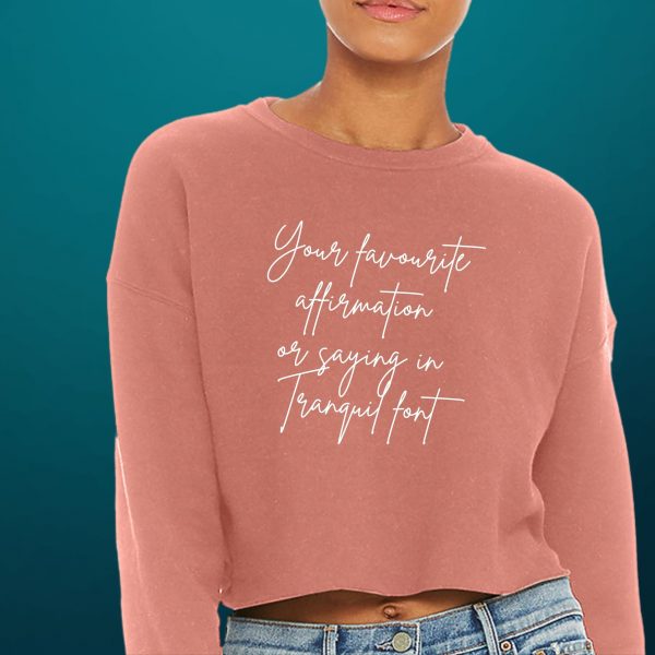 own affirmation cropped sweatshirt